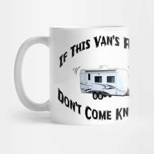 If This Van's Rockin Don't Come Knockin Mug